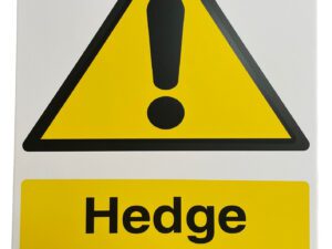 Sign Hedge Cutting 400 x 300mm