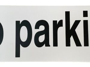 Sign No Parking 120 x 360mm